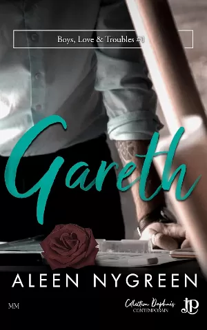 Boys, Love and Troubles, Tome 1 : Gareth